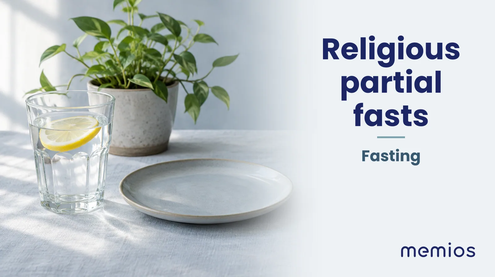 Photograph for Religious partial fasts: a calm table with an empty plate and a glass of water in morning light.